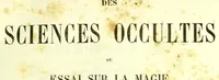 An illustration from Des sciences occultes, ou, Essai sur la magie, les prodiges et les miracles (1856)
