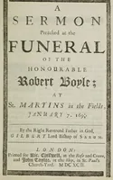 An illustration from A sermon preached at the funeral of the Honourable Robert Boyle. At St. Martins in the Fields, January 7, 1691/2 (1692)