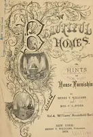 Picture 1 of 325 from Beautiful homes. Or, Hints in house furnishing (1878), leaf 10