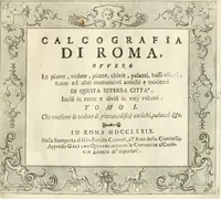 An illustration from Calcografia di Roma, ovvero, Le piante, vendute, piazze, chiese, palazzi, bassirilievi, statue ed altri monumenti antichi e moderni di questra superba citta' : incisi in rame e divisi in vari volumi (1779)