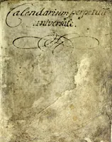 Picture 1 of 14 from Calendarium perpetuum universale, das ist, Immerwährender allgemeiner Calender : der Natur und Zucht, Kunst und Wissenschafft, Tugend und Gesundheit, Vernunfft und Weisheit, Wirthschafft und Vergnüglichkeit, Erbauung der Gemüts-Ruhe und Pflanzung der Seeligkeit : hohen, mittleren und niedrigen Standes-Personen auf den Horizont des Christl. Microcosmi gerichtet, und mit herrlichen Arcanitäten zu jedermännigliches besten bereichert und an das Tages-Licht geben : auch mit unterschiedlichen darzu nutzlichen und dienlichen Figuren gezieret (1707), leaf 1