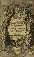 Picture 1 of 13 from Casparis Barlaei Rerum per octennium in Brasilia et alibi gestarum : sub praefectura illustrissimi comitis I. Mauritii Nassaviae &c. comitis, historia (1660), leaf 4