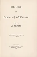 An illustration from Catalogue of etchings by J. McN. Whistler : supplementary to that compiled by F. Wedmore (1902)