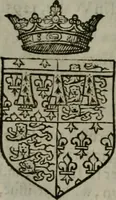 Picture 144 of 547 from A catalogve and succession of the kings, princes, dukes, marquesses, earles, and viscounts of this realme of England, since the Norman conquest, to this present yeere 1622. Together with their armes, wiues, and children; the times of their deaths and burials, with many of their memorable actions (1622), leaf 127