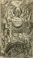 Picture 1 of 64 from Choice emblems, divine and moral, antient and modern, or, Delights for the ingenious, in above fifty select emblems , curiously ingraven upon copper-plates : with fifty pleasant poems and lots, by way of lottery, for illustrating each emblem to promote instruction and good counsel by diverting recreation (1732), leaf 9