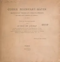 Picture 1 of 14 from Codex Fejérváry-Mayer : manuscrit Mexicain précolombien des Free Public Museums de Liverpool (M 12014) (1901), leaf 1