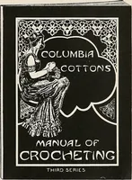 Picture 242 of 242 from The Columbia book of yarns : containing a manual of knitting and crocheting (1916), leaf 242