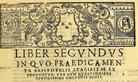 Picture 6 of 7 from Comentarii ac quaestiones in vniuersam Aristotelis ac subtilissimi doctoris Ihoannis Duns Scoti logicam. : Totum hoc opus in duas partes distributum offertur: prima continet breue quoddam Logicae compendium quod vulgo solet Summa seu Summulae Dialecticae nuncupati quaestiones prolegomenales, praedicabilia Porphirij, & Aristotelis Antipraedicamenta, Praedicamenta & post praedicamebta [sic]. : Secunda pars libros Perihermeniarum seu de interpretatione, libros priorum, posteriorum, Topicorum & Elenchorum comprehendit. Auctore R.P.F. Hyeronimo Valera Peruano Ordinis Minorum Regularis obseruantiae, Pruouinciae duodecim Apostolorum, sacre theologiae lectore iubilato & in celeberrimo Limensi Conuentis S. Francisci Guardiano (1610), leaf 255