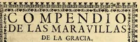 Picture 1 of 4 from Compendio de la maravillas de la gracia. (1698), leaf 1