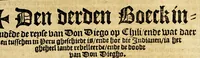 Picture 5 of 17 from Conqueste van Indien. : De wonderlijcke ende warachtighe historie vant coninckrijck van Peru, gheleghen in Indien, inde welcke verhaelt wordt de gelegentheydt, costuymen, manieren van leuen, ouervloedicheyt des gouts ende siluers, ende voorts alle de sonderlingste dinghen vanden seluen lande. Insgelijcks vanden steden, plaetsen ende inwoonders desselfs coninckrijcx, daer beneue[n] hoet gevonden ende eerst by de keyserlijcke mayesteyt hoochloflijcker memorien gheconquesteert ende vercreghen is, met alle de oorlogen ende strijden die ghebuert [sic] zijn, soo teghens d'Indianen als oock om tgoevernement d'een teghens den anderen (1596), leaf 69