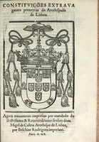 Picture 16 of 20 from Constitvicōes do arcebispado de Lisboa : assi as antigas como as extrauagantes primeyras & segundas (1588), leaf 201