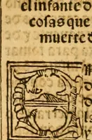 An illustration from Cronica del muy valeroso rey don Fernando, visnieto del sancto rey don Fernádo que gano a Seuilla : Nieto del rey dõ Alonso que fue par [?] emperador, [?] hizo el libro de las Sicte partidas y fue hijo del rey dõ Sancho el B[?]auo : Cuyas cronicas estan impressas : [?] y fue padre del rey dõ Alõso Onzeno q gano las Algeziras : Y abuelo del rey don Pedro : Cuyas cronicas tambie estan impressas : Este es el rey don Fernado que dizen que murio emplazado de los Caruajales (1554)