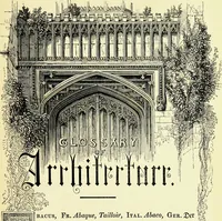 An illustration from A glossary of terms used in Grecian, Roman, Italian, and Gothic architecture (1845)