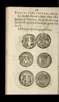 Picture 17 of 67 from [Declaration du roy, portant que les monnoyes d'argent legeres ne seront exposées que pour leur iuste prix selon leur poids & titre, & que tous les poids dont on se seruira pour les monnoyes, seront aiustez & estallonnez sur ceux de la Cour des monnoyes dans vn mois : registrée en la Cour des monnoyes le 24. octobre 1640 : ensemble l'arrest de ladite cour, pour le fait de l'estalonnement desdits poids]. (1640), leaf 26
