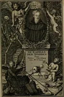 An illustration from De kapelle der dooden, of, De algemeene doodenspiegel : in welken all menschen, van wat staat of rang zy zyn mogen, zich tot hun nut konnen beschouwen : om indagtig ti zyn het memento mori, gedenkt te sterven ... (1737)