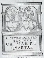 An illustration from De prisca Caesiorvm gente Io. Baptistae Fonteii primionis commentariorvm libri dvo : cvm Ivlii Iacobonii appendice (1582)