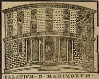 An illustration from Descrittione di Roma antica e moderna : nella quale si contengono chiese, monasterij, hospedali, compagnie, collegij e seminarij, tempij, teatri, anfiteatri, naumachie, cerchi, fori, curie, palazzi, e statue, librerie, musei, pitture, sculture, & i nomi de gli artefici : indice de'sommi pontefici, imperatori e duchi : con due copiosissime tauole (1643)