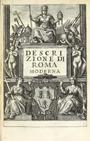 An illustration from Descrizione di Roma antica : formata nuouamente con le autorità di Bartolomeo Marliani, Onofrio Panuinio, Alessandro Donati, Faminio Nardini, e d'altri celebri scrittori antichi, & antiquarij moderni, accennati nella lettera al lettore. Nella quale si discorre degl' archi, aquedotti, basiliche, circhi, colonne, curie, fori, librerie, naumachie, obelischi, palazzi, pitture, ponti, statue, teatri, anfiteatri, tempij, terme, vie, & altri famosi edificij romani. Accresciuta di moltissime figure in rame, di varie medaglie, e di curiose notizie istoriche (1697)
