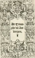 Picture 2 of 34 from De seer wonderlijcke, schoone, triumphelijcke incompst, van den hooghmogenden Prince Philips, Prince van Spaignen, Caroli des vijfden, Keysers sone : inde stadt van Antwerpen, anno M.CCCCC.XLIX (1550), leaf 4