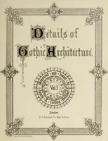 Picture 1 of 102 from Details of Gothic architecture (1890), leaf 5