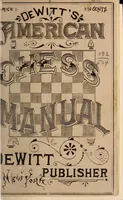 Picture 1 of 12 from De Witt's American chess manual. Containing full instructions for young players (1880), leaf 3