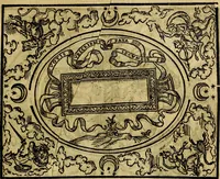 An illustration from Dialogo de las empresas militares, y amorosas, compuesto en lengua italiana, por el illvstre, y reverendissimo señor Paulo Iouio obispo de Nucera . En el qval se tracta de las devisas, armas, motes, o blasones de linages. Con vn razonemiento a esse proposito, del magnifico señot Ludouico Domeniqui. Todo nueuamente traduzido en romance castellano, por Alonso de Vlloa. Anadimos a esto las empresas heroicas, y morales, del señor Gabriel Symeon (1561)