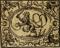 An illustration from Dialogo de las empresas militares, y amorosas, compuesto en lengua italiana, por el illvstre, y reverendissimo señor Paulo Iouio obispo de Nucera . En el qval se tracta de las devisas, armas, motes, o blasones de linages. Con vn razonemiento a esse proposito, del magnifico señot Ludouico Domeniqui. Todo nueuamente traduzido en romance castellano, por Alonso de Vlloa. Anadimos a esto las empresas heroicas, y morales, del señor Gabriel Symeon (1561)