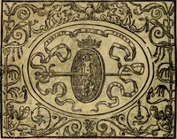 An illustration from Dialogo de las empresas militares, y amorosas, compuesto en lengua italiana, por el illvstre, y reverendissimo señor Paulo Iouio obispo de Nucera . En el qval se tracta de las devisas, armas, motes, o blasones de linages. Con vn razonemiento a esse proposito, del magnifico señot Ludouico Domeniqui. Todo nueuamente traduzido en romance castellano, por Alonso de Vlloa. Anadimos a esto las empresas heroicas, y morales, del señor Gabriel Symeon (1561)