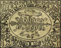 An illustration from Dialogo de las empresas militares, y amorosas, compuesto en lengua italiana, por el illvstre, y reverendissimo señor Paulo Iouio obispo de Nucera . En el qval se tracta de las devisas, armas, motes, o blasones de linages. Con vn razonemiento a esse proposito, del magnifico señot Ludouico Domeniqui. Todo nueuamente traduzido en romance castellano, por Alonso de Vlloa. Anadimos a esto las empresas heroicas, y morales, del señor Gabriel Symeon (1561)
