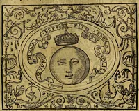 An illustration from Dialogo de las empresas militares, y amorosas, compuesto en lengua italiana, por el illvstre, y reverendissimo señor Paulo Iouio obispo de Nucera . En el qval se tracta de las devisas, armas, motes, o blasones de linages. Con vn razonemiento a esse proposito, del magnifico señot Ludouico Domeniqui. Todo nueuamente traduzido en romance castellano, por Alonso de Vlloa. Anadimos a esto las empresas heroicas, y morales, del señor Gabriel Symeon (1561)