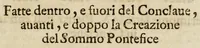 An illustration from Diario delle funzioni fatte dentro e fuori del conclaue, auanti e doppo la creazione del sommo pontefice Alessandro settimo (1655)