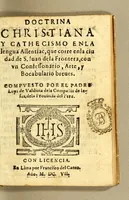 An illustration from Doctrina christiana y cathecismo en la lengua allentiac, que corre en la cuidad de S. Iuan de la Frontera, con vn Confessonario [sic], Arte, y Bocabulario breues. (1607)