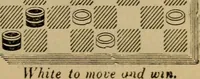 Picture 562 of 619 from Draughts : Gould's problems, critical positions and games by all the greatest players and composers of the world, the whole interspersed with notes on the positions / by Joseph Gould (1895), leaf 178
