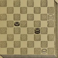 Picture 20 of 619 from Draughts : Gould's problems, critical positions and games by all the greatest players and composers of the world, the whole interspersed with notes on the positions / by Joseph Gould (1895), leaf 20