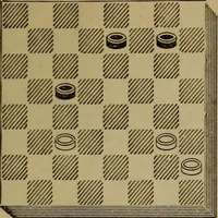 Picture 50 of 619 from Draughts : Gould's problems, critical positions and games by all the greatest players and composers of the world, the whole interspersed with notes on the positions / by Joseph Gould (1895), leaf 28