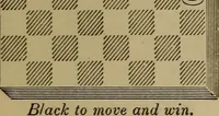 Picture 95 of 619 from Draughts : Gould's problems, critical positions and games by all the greatest players and composers of the world, the whole interspersed with notes on the positions / by Joseph Gould (1895), leaf 42