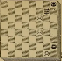 Picture 257 of 619 from Draughts : Gould's problems, critical positions and games by all the greatest players and composers of the world, the whole interspersed with notes on the positions / by Joseph Gould (1895), leaf 89
