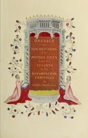 Picture 1 of 101 from Dresses and decorations of the Middle Ages (1843), leaf 7