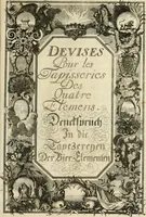 An illustration from Tapisseries du roy, ou sont representez les quatre elemens et les quatre saisons : avec les devises qvi les accompagnent & leur explication = Königliche französische Tapezereyen, oder überauss schöne Sinn-Bilder, in welchen die vier Element, samt den vier Jahr-Zeiten, neben den Dencksprüchen und ihren Ausslegungen, vorgestellet werden (1690)