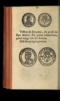 An illustration from Edict du roy portant nouvelle fabrication d'especes d'argent: augmentation du marc d'argent le roy, & des quarts d'escu, testons, & francs aux coins & armes de sa maiesté estans de leur juste poides: & continuation du cours des especes d'argent legers avec le remede des grains, jusques au dernier Mars prochain; & outre un droit de Seigneuriage sur les ouvrages d'Orfeurerie, & Tireurs d'or: Avec un nouvelle evaluation ... (1641)