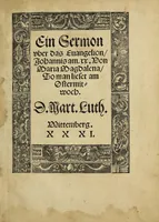 An illustration from Ein Sermon uber das Euangelion, Johannis am XX von Maria Magdalena, so man lieset am Ostermitwoch (1531)