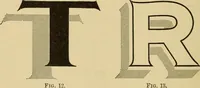Picture 5 of 64 from Elements of lettering ... A treatise on the history, classification, and practical application of the various styles of letters of the alphabet (1899), leaf 38