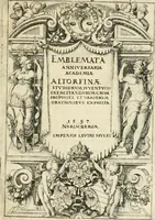An illustration from Emblemata anniversaria Academiae Altorfinae : stvdiorvm ivventvtis exercitandorvm cavsa proposita et variorvm orationibvs exposita (1597)