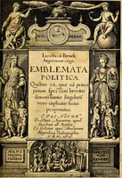 An illustration from Emblemata politica. Quibus ea, quae ad principatum spectant breviter demonstrantur singulor vero explicatio fusius proponitur. Opus novum (1618)