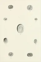 An illustration from Engraved gems; their history and place in art, in which is embodied the author's former treatise, with extensive revisions and additions; reminiscences of travels in the pursuit and acquisition of engraved gems ... to which is added a descriptive list of the author's cabinet of gems, forming a compend of Greek and Roman classics and antiquities .. (1889)