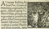 An illustration from Epitome regii ac vetvstissimi ortus sacrae caesarae ac Catholic̜e maiestatis, serenissimi quoq[ue] principis & domini, Dn. Ferdinandi, Vngariae ac Bohemiae regis, omniumq[ue] archiducum Austriae, ac Habsburgensium comitum (1530)