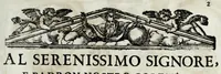 Picture 2 of 22 from Eseqvie fatte in Venetia dalla natione fiorentina al serenissimo d. Cosimo II qvarto gran dvca di Toscana il dì 25 di maggio j62j (1621), leaf 7