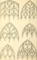 An illustration from An essay on the origin and development of window tracery in England; with nearly four hundred illustrations (1851)