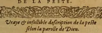 Picture 9 of 54 from Excellent traicte de la peste : monstrant les causes et signes d'icelle, et les remedes les plus exquis tant pour la preseruation que pour la cure des malades, le tout bien approuué, & en diuers lieux heureusement experimenté (1583), leaf 18