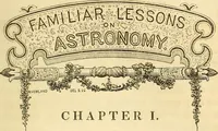 Picture 4 of 40 from Familiar lessons on astronomy ; designed for the use of children and youth .. (1848), leaf 21
